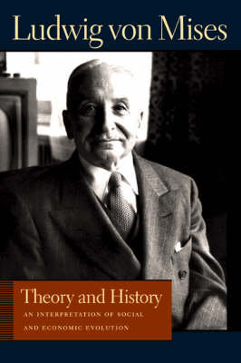 Theory and History Mises Ludwig