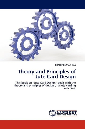Theory and Principles of Jute Card Design DAS PRADIP KUMAR