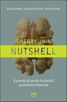 Theory in a Nutshell Nutbeam Don, Harris Elizabeth, Wise Marilyn