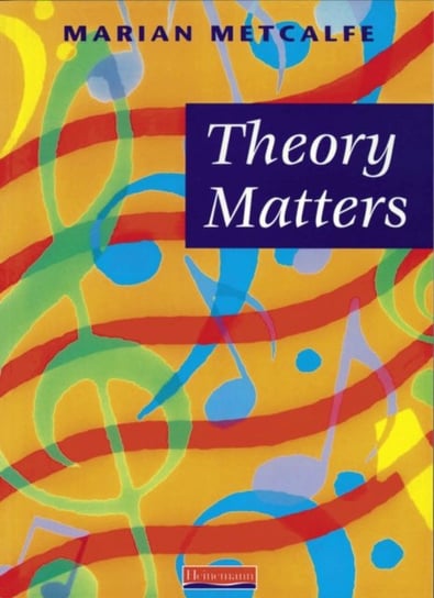 Theory Matters Pupil Book Marian Metcalfe
