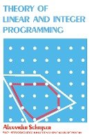 Theory of Linear   Integer Programming Schrijver
