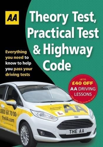 Theory Test, Practical Test & Highway Code Aa Publishing