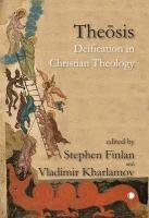 Theosis: Deification in Christian Theology (Volume 1) Finlan Stephen, Kharlamov Vladimir, Kharlamov V.
