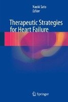 Therapeutic Strategies for Heart Failure Sato Naoki