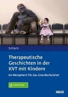 Therapeutische Geschichten in der KVT mit Kindern Schlarb Angelika A.