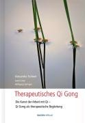 Therapeutisches Qi Gong Tschom Alexandra, Chen Jumin, Seiringer Wolfgang