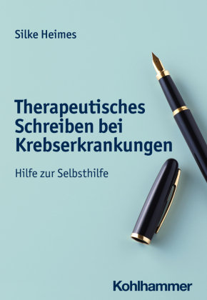 Therapeutisches Schreiben bei Krebserkrankungen Kohlhammer