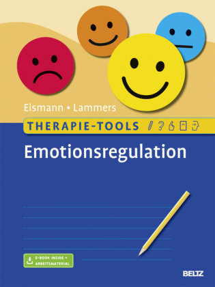 Therapie-Tools Emotionsregulation Eismann Gunnar, Lammers Claas-Hinrich