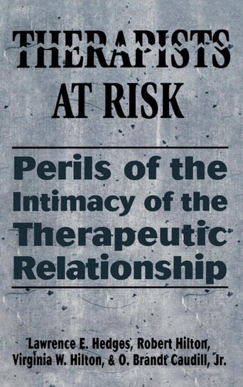 Therapists at Risk Hedges Lawrence E.