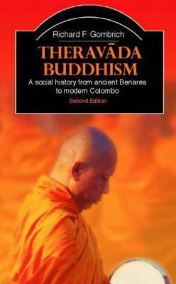 Theravada Buddhism Gombrich Richard F.