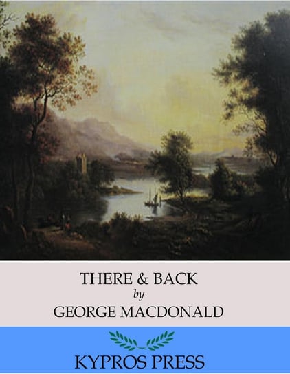 There & Back MacDonald George