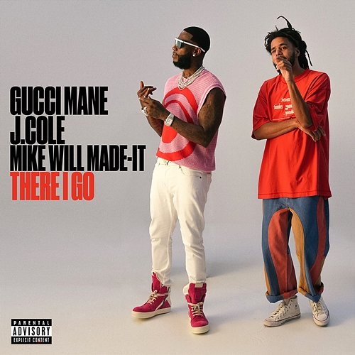 There I Go Gucci Mane feat. J. Cole, Mike Will Made-It