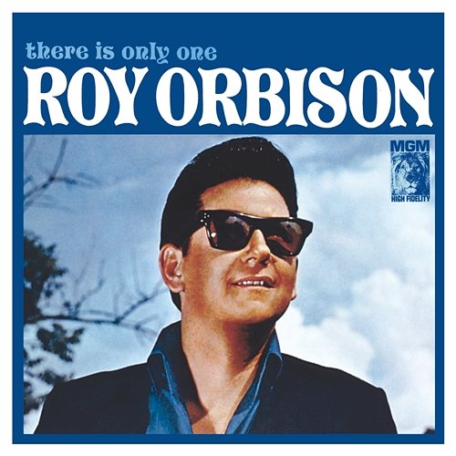 There Is Only One Roy Orbison Roy Orbison