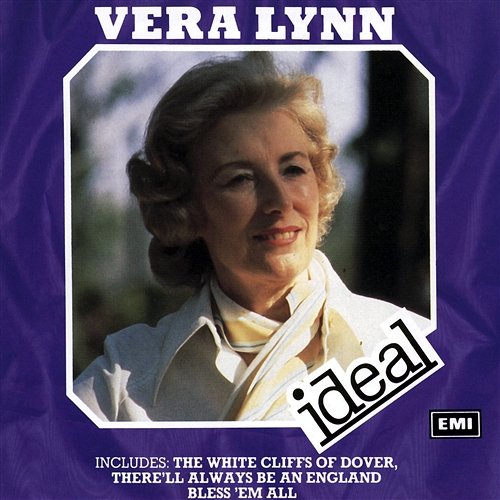 There'll Always Be An England Vera Lynn