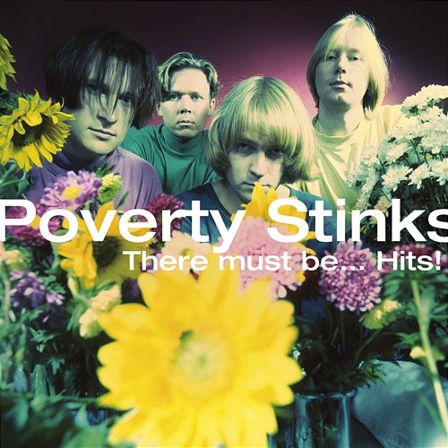 There Must Be...Hits! Poverty Stinks