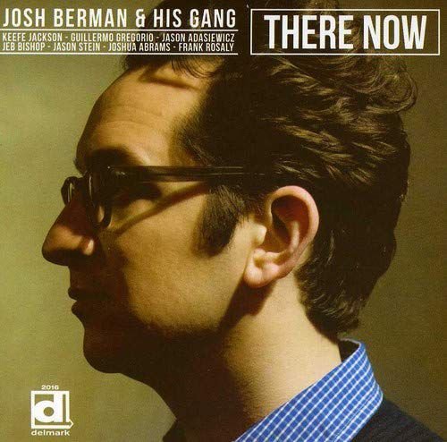 There Now Berman Josh