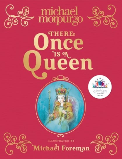 There Once is a Queen Morpurgo Michael