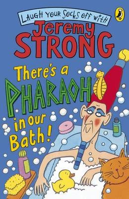 There's A Pharaoh In Our Bath! Strong Jeremy