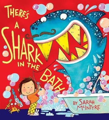 There's a Shark in the Bath Mcintyre Sarah