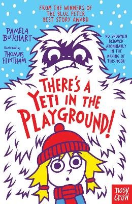 There's A Yeti In The Playground! Butchart Pamela