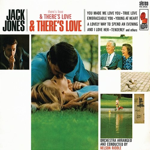 There's Love & There's Love & There's Love Jack Jones