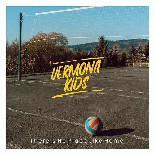 There's No Place Like Home Vermona Kids
