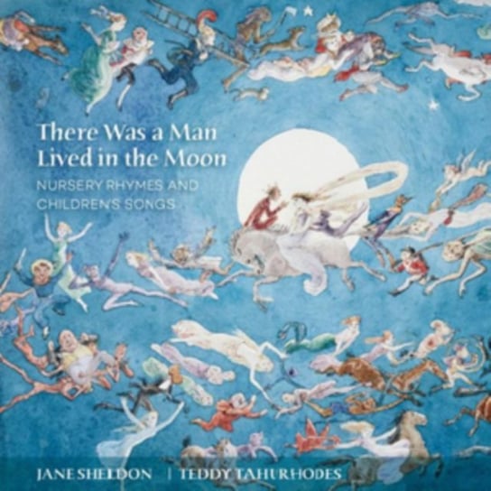 There Was a Man Lived in the Moon Jane Sheldon/Teddy Tahu Rhodes