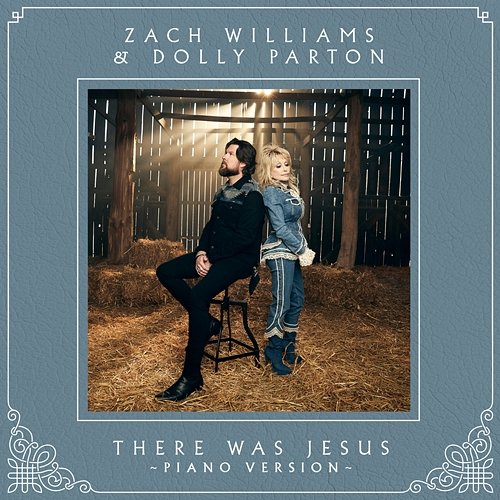 There Was Jesus (Piano Version) Zach Williams & Dolly Parton