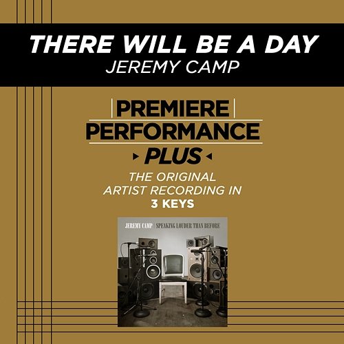 There Will Be A Day Jeremy Camp