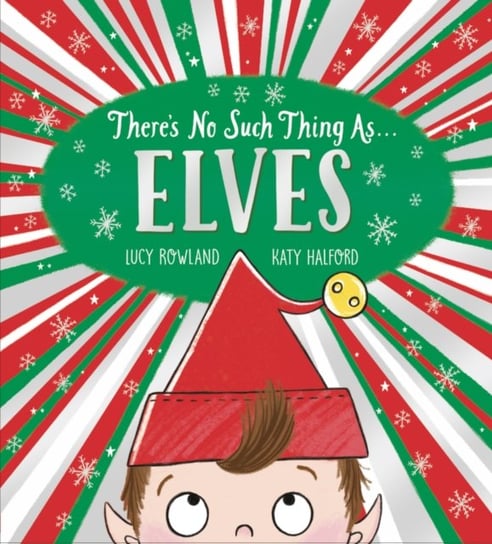 Theres No Such Thing as Elves (PB) Rowland Lucy