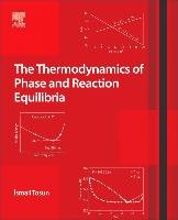 Thermodynamics of Phase and Reaction Equilibria Tosun Ismail