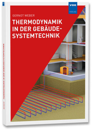 Thermodynamik in der Gebäudesystemtechnik VDE-Verlag