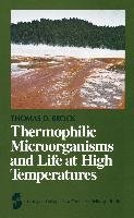 Thermophilic Microorganisms and Life at High Temperatures Brock T. D.