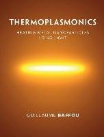 Thermoplasmonics Baffou Guillaume