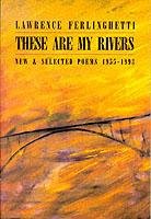 These are My Rivers: New & Selected Poems 1955-1993 Ferlinghetti Lawrence