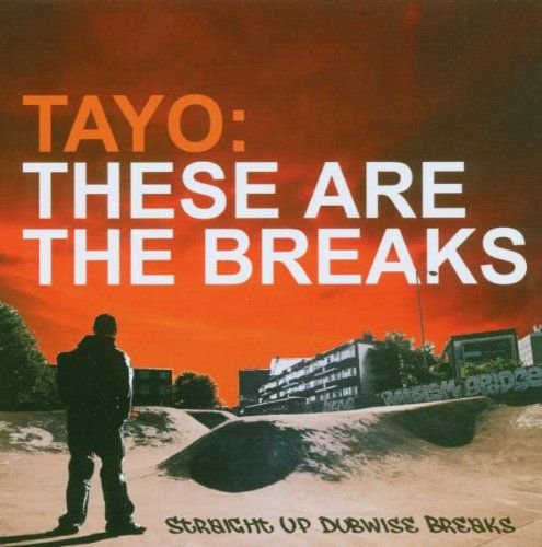 These Are The Breaks Tayo