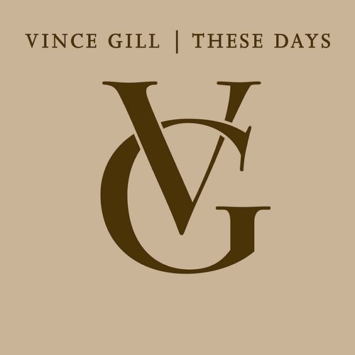 These Days Vince Gill