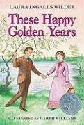 These Happy Golden Years Wilder Laura Ingalls