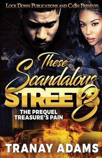 These Scandalous Streets 3 Adams Tranay