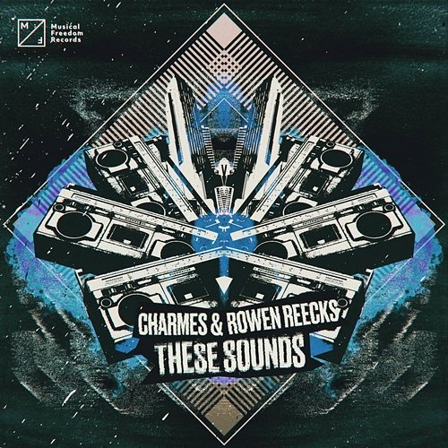 These Sounds Charmes & Rowen Reecks