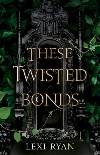 These Twisted Bonds Ryan Lexi