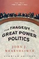 TheTragedy of Great Power Politics Mearsheimer John J.