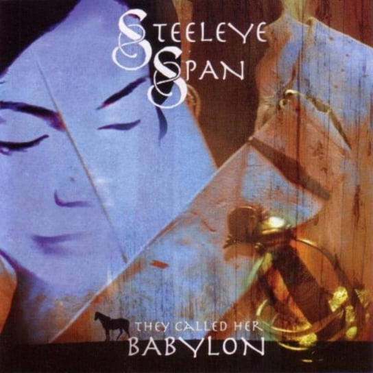 They Called Her Babylon Steeleye Span