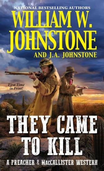 They Came to Kill Johnstone William W., Johnstone J. A.