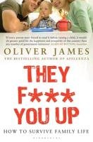 They F*** You Up James Oliver