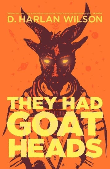 They Had Goat Heads Wilson D. Harlan