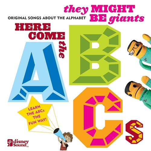 They Might Be Giants: Here Come the ABCs They Might Be Giants (For Kids)