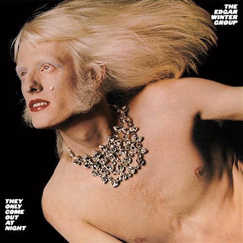 They Only Come Out At Night Edgar Winter