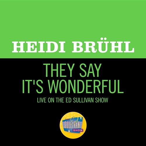 They Say It's Wonderful Heidi Brühl