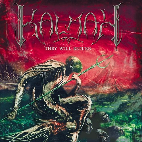 They Will Return Kalmah